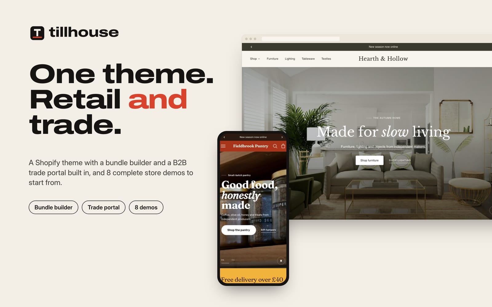 Tillhouse: one theme for retail and trade